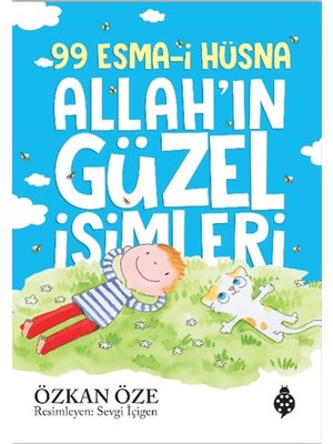 99 Esma-I Hüsna Allah’ın Güzel Isimleri - Özkan Öze