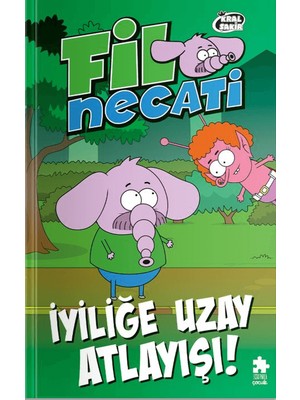 Fil Necati 6  /  İyiliğe Uzay Atlayışı! - Varol Yaşaroğlu