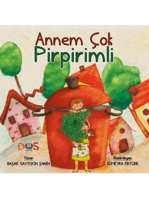 Annem Çok Pirpirimli - Başak Savtekin Şahin
