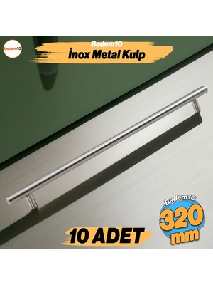 Badem10 Rosemary 10 Adet Inox Metal Kulp (320 Mm-32 cm) Mobilya Mutfak Çekmece Dolabı Kulpu Kulbu Kulpları