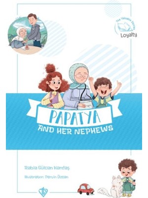 Papatya And Her Nephews (Değerli Hikayeler Papatya Ve Yeğenleri) - Rabia Gülcan Kardaş