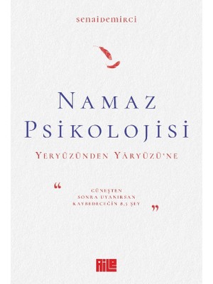 Namaz Psikolojisi  -  Senai Demirci