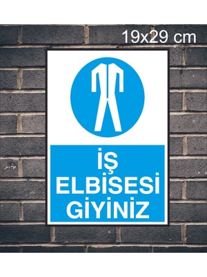 Hediyelikevi İş Elbisesi Giyiniz Metal Uyarı Levhası