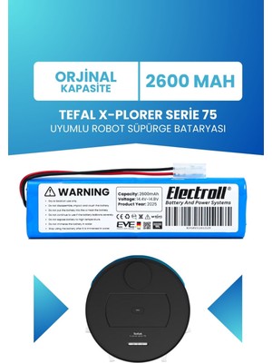 Electroll Tefal X-Plorer Serie 75 Uyumlu Batarya (Orjinal Kapasite) 2600MAH Pil Robot Süpürge Bataryası RG7675