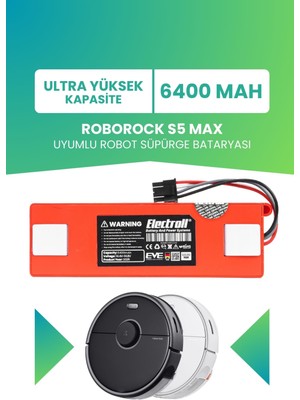 Electroll Roborock S5 Max Uyumlu Batarya (Ultra Yüksek Kapasite) 6400MAH Robot Süpürge Bataryası Değişimi
