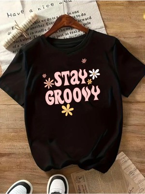 Stay Groowy Baskılı  Basic T-Shirt