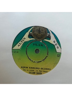 Selami Şahin - Sabır Taşı Çatladı - Orijinal Dönem Baskı 45'lik Plak