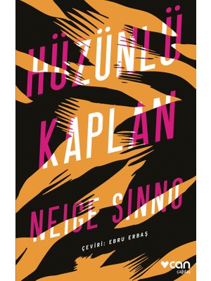Hüzünlü Kaplan  -  Neige Sinno