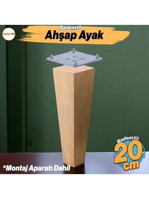 Badem10 Ahşap Ayak 20 cm Kare Bağlantı Aparatı Dahil Mobilya Koltuk Kanepe Sehpa Masa Ayağı Ayakları Boyasız