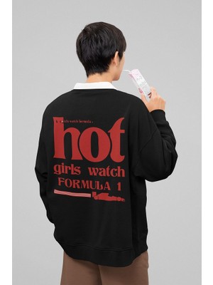 Sevbano Hot Girls Watch Formula 1 Baskılı Unisex Oversize Yazılı Sweatshirt
