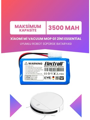 Electroll Xiaomi Vacuum Mop G1 2in1 Essential Batarya (Maksimum Kapasite) 3500MAH Robot Süpürge Pili MJSTG1