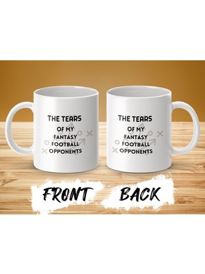 The Tears Of My Fantasy Football Rivals Kahve Kupası - Komik Futbol Hediyesi