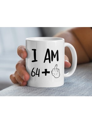 65. Doğum Günü Hediyesi - I Am 64 Plus Orta Parmak Komik Kupa - 65 Yaşında - 65 Yıldönümü Kupası
