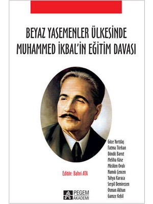 Beyaz Yasemenler Ülkesinde Muhammed İkbal’in Eğitim Davası