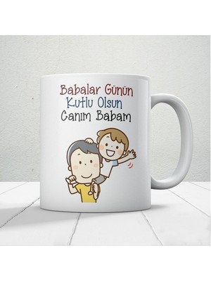Nostaljik Lezzetler Babalar Günün Kutlu Olsun Canım Babam Baskılı Babalar Günü Kupa Bardak Mod5