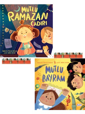 Mutlu Ramazan Çadırı / Mutlu Bayram (2  Kitap)  -  Süreyya Ülker Aydın