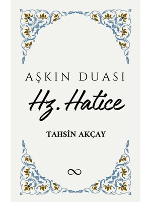 Hz. Hatice  -  Tahsin Akçay