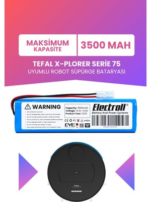 Electroll Tefal X-Plorer Serie 75 Uyumlu Batarya (MAKSİMUM KAPASİTE) 3500MAH Pil Robot Süpürge Bataryası