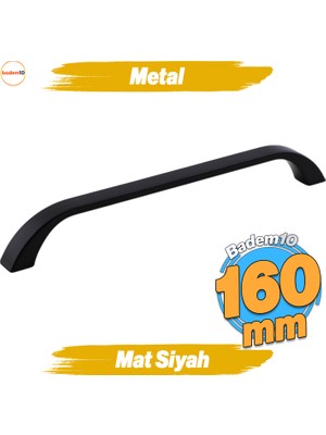 Badem10 Göksu Kulp 160 mm Siyah Metal Mutfak Mobilya Çekmece Mutfak Dolap Dolabı Kulpları Kapak Kulbu 16 cm