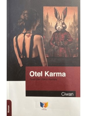 Otel Karma  -  Ciwan