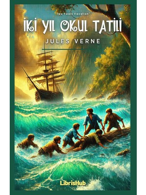 İki Yıl Okul Tatili  -  Jules Verne