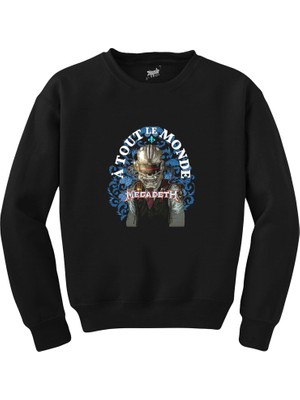 Megadeth A Tout Le Monde Siyah Sweatshirt