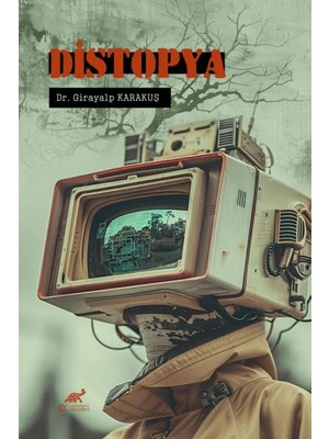 Distopya  -  Girayalp Karakuş
