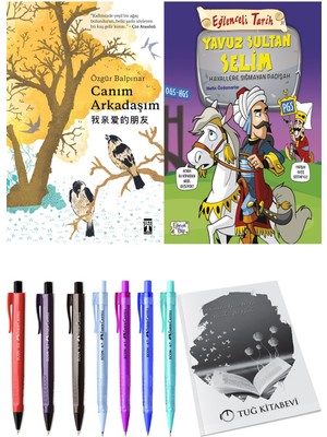 Canım Arkadaşım ve Yavuz Sultan Selim / Hayallere Sığmayan Padişah