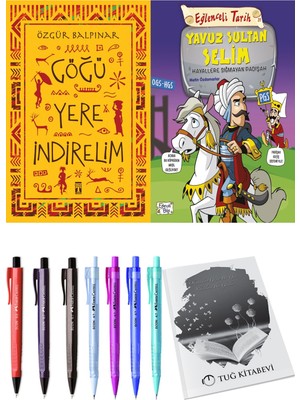 Göğü Yere İndirelim ve Yavuz Sultan Selim / Hayallere Sığmayan Padişah