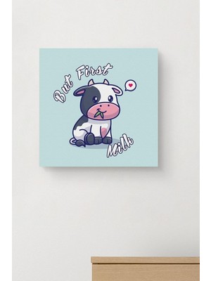 Mcreative But First Milk | Bebek Odasına Özel Kanvas 25 x 25 cm Ölçüsündedir.