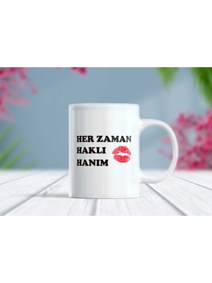 Berilden Store Her Zaman Haklı Hanım Aşk Kupa Bardak