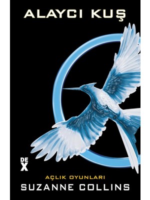 Açlık Oyunları 3 - Alaycı Kuş - Suzanne Collins