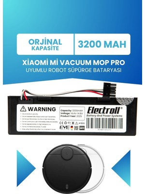 Electroll Xiaomi Mi Vacuum Mop Pro Stytj02ym Uyumlu Batarya (ORJİNAL KAPASİTE) 3200mah Kutulu Robot Süpürge Pil Değişimi