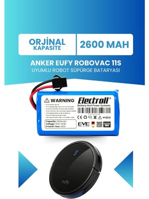 Electroll Anker Eufy Robovac 11s Batarya (ORJİNAL KAPASİTE) Naccon 14.4v 2600mah Akıllı Robot Süpürge Pili