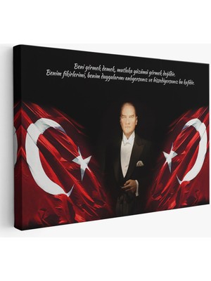 Beni Görmek Demek, Mutlaka Yüzümü Görmek Demek Değilidir Yazılı Atatürk TABLOSU-5075