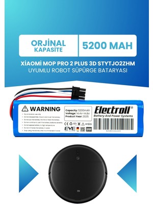 Electroll Xiaomi Mop Pro 2 Plus 3D STYTJO2ZHM Uyumlu Batarya (Orjinal Kapasite) 5200MAH Pil Robot Süpürge Pil