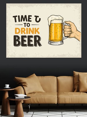 Bir Bira Içme Zamanı Dekoratif Kanvas - Mdf Ahşap Tablo