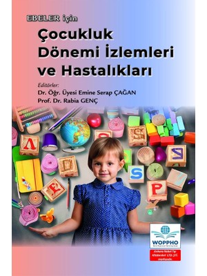 Ebeler Için Çocukluk Dönemi Izlemleri ve Hastalıkları