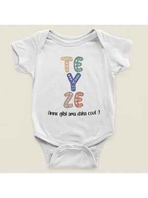 Sevbano Teyze Anne Gibi Ama Daha Cool Yazılı Pamuklu Yumuşak Unisex Çıtçıtlı Body Zıbın