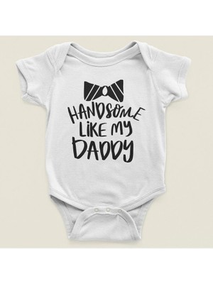 Sevbano Babam Gibi Yakışıklı Yazılı Pamuklu Yumuşak Unisex Çıtçıtlı Body Zıbın