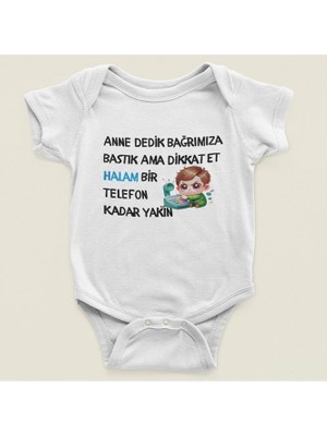 Sevbano Halam Bir Telefon Kadar Yakın Yazılı Pamuklu Yumuşak Unisex Çıtçıtlı Body Zıbın