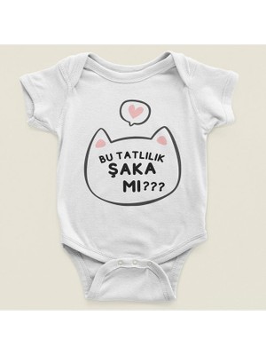 Sevbano Bu Tatlılık Şaka Mı ? Yazılı Pamuklu Yumuşak Unisex Çıtçıtlı Body Zıbın