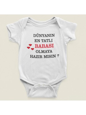 Sevbano Dünyanın En Tatlı Babası Olmaya Hazır Mısın ? Yazılı Pamuklu Yumuşak Unisex Çıtçıtlı Body Zıbın