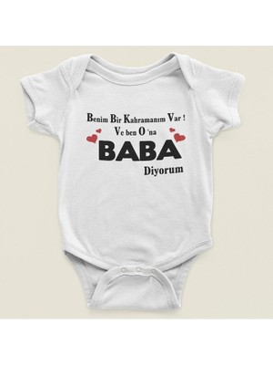 Sevbano Benim Bir Kahramanım Var ! ve Ben Ona Baba Diyorum Yazılı Pamuklu Yumuşak Unisex Çıtçıtlı Body Zıbın