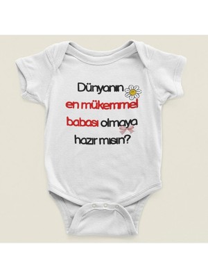 Sevbano Dünyanın En Mükemmel Babası Olmaya Hazır Mısın ? Yazılı Pamuklu Yumuşak Unisex Çıtçıtlı Body Zıbın