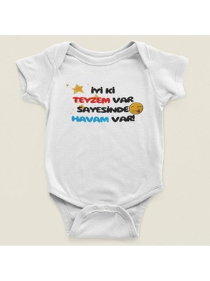 Sevbano Iyi Ki  Teyzem Var Sayesinde Havam Var ! Yazılı Pamuklu Yumuşak Unisex Çıtçıtlı Body Zıbın