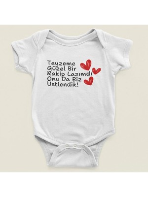 Sevbano Teyzeme Güzel Bir Rakip Lazımdı Yazılı Pamuklu Yumuşak Unisex Çıtçıtlı Body Zıbın