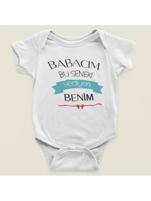 Sevbano Babacım Bu Seneki Hediyen Benim Yazılı Pamuklu Yumuşak Unisex Çıtçıtlı Body Zıbın