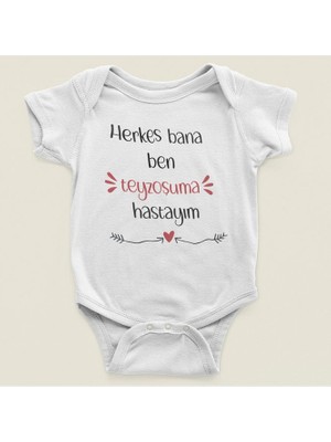 Sevbano Herkes Bana Ben Teyzoşuma Hasatayım ! Yazılı Pamuklu Yumuşak Unisex Çıtçıtlı Body Zıbın