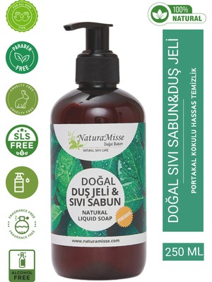 Naturamisse Doğal Duş Jeli & Sıvı Sabun 250 Ml Portakal Yağlı- Zengin İçerikli Vücut Sabunu